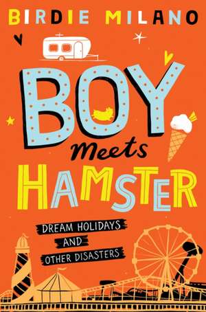 Boy Meets Hamster de Birdie Milano