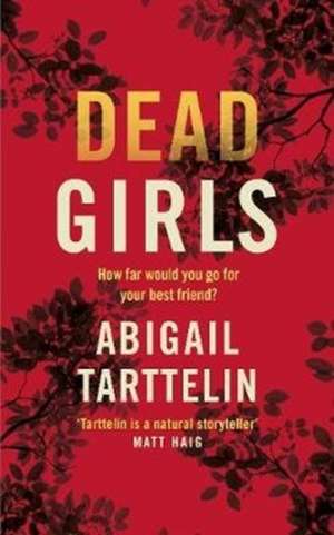 Dead Girls de Abigail Tarttelin