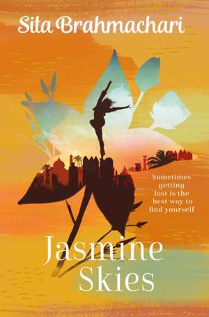 Jasmine Skies de Sita Brahmachari