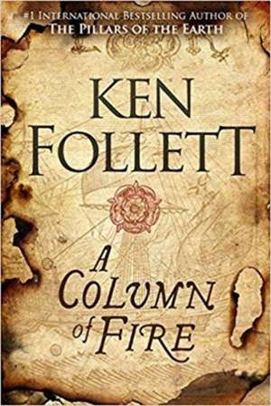 A COLUMN OF FIRE INDIA de FOLLETT KEN