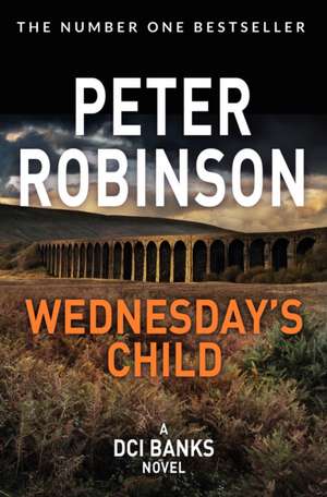 Wednesday's Child de Peter Robinson