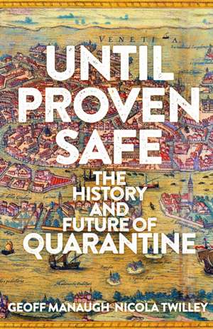 Until Proven Safe de Geoff Manaugh