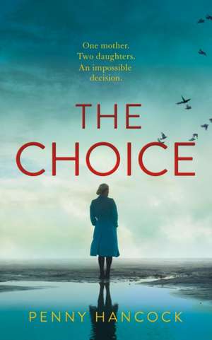 The Choice de Penny Hancock