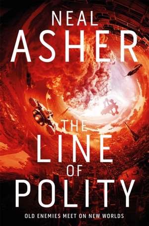 Asher, N: Line of Polity de Neal Asher