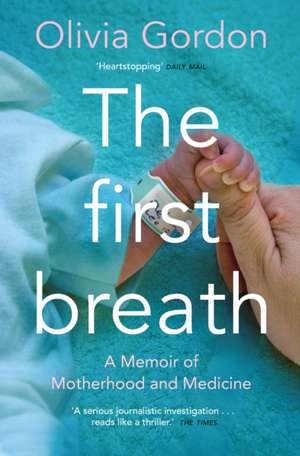 The First Breath de Olivia Gordon