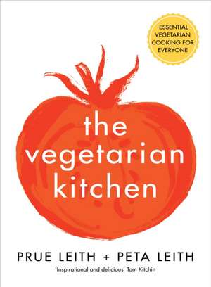 The Vegetarian Kitchen de Peta Leith