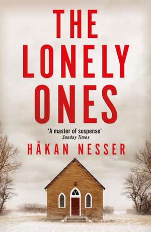 The Lonely Ones de Hakan Nesser