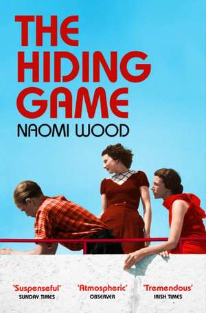 The Hiding Game de Naomi Wood