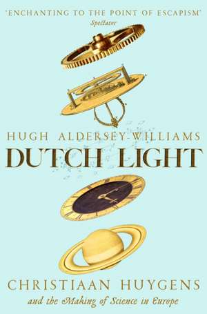 Dutch Light de Hugh Aldersey-Williams