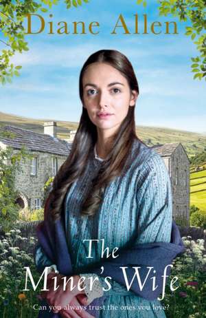 The Miner's Wife de Diane Allen