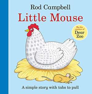 Little Mouse de Rod Campbell