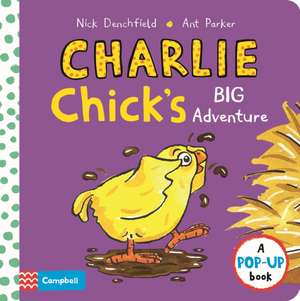 Charlie Chick's Big Adventure de Nick Denchfield