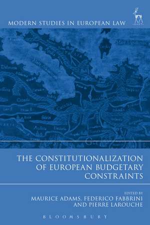 The Constitutionalization of European Budgetary Constraints de Professor Maurice Adams