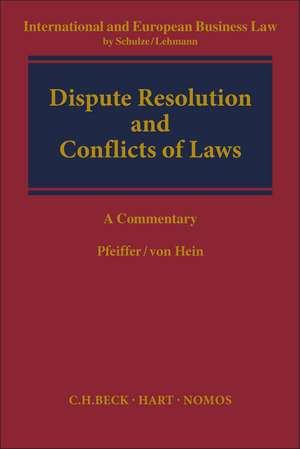 Dispute Resolution and Conflict of Laws de Thomas Pfeiffer