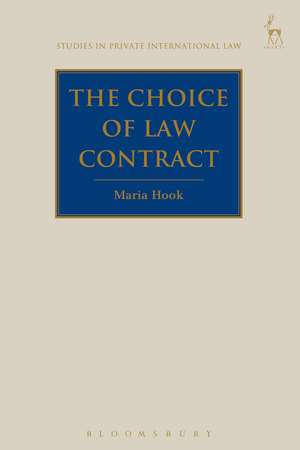 The Choice of Law Contract de Maria Hook