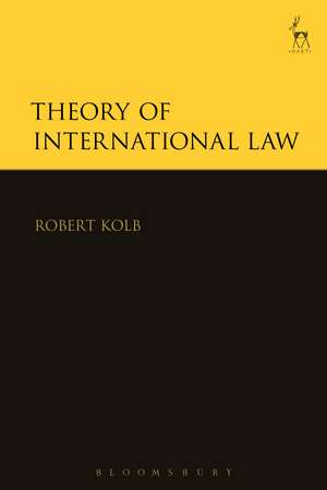 Theory of International Law de Robert Kolb