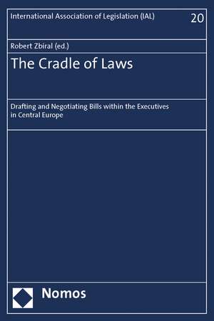 The Cradle of Laws: Drafting and Negotiating Bills within the Executives in Central Europe de Robert Zbíral