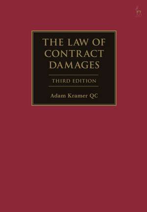 The Law of Contract Damages de Adam Kramer KC