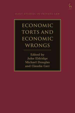 Economic Torts and Economic Wrongs de Dr John Eldridge