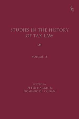 Studies in the History of Tax Law, Volume 11