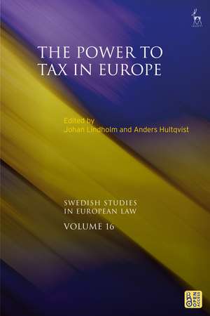 The Power to Tax in Europe de Professor Johan Lindholm