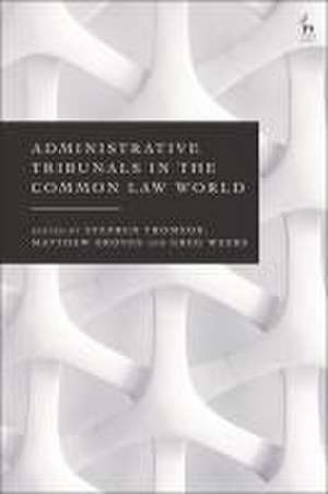 Administrative Tribunals in the Common Law World de Stephen Thomson