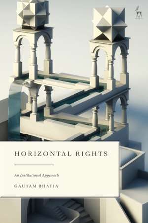 Horizontal Rights de Dr Gautam (Freie University BerlinGermany) Bhatia