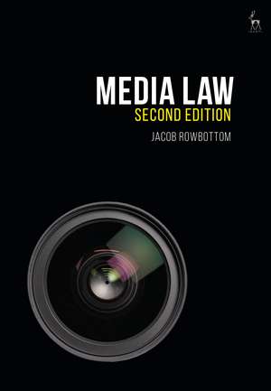 Media Law de Dr Jacob Rowbottom