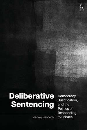 Deliberative Sentencing de Jeffrey Kennedy