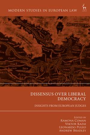 Dissensus over Liberal Democracy: Insights from European Judges de Ramona Coman