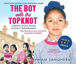 Sanghera, S: The Boy with the TopKnot de Sathnam Sanghera