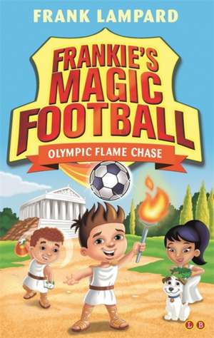 Frankie's Magic Football: Olympic Flame Chase de Frank Lampard