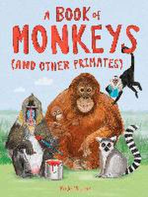 A Book of Monkeys (and other Primates) de Katie Viggers