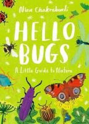 Hello Bugs de Nina Chakrabarti