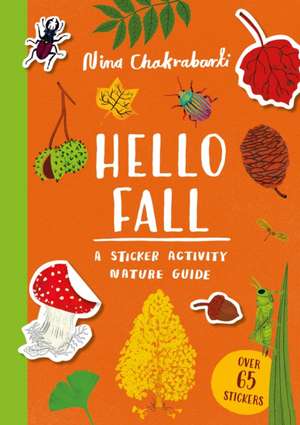 Hello Fall de Nina Chakrabarti
