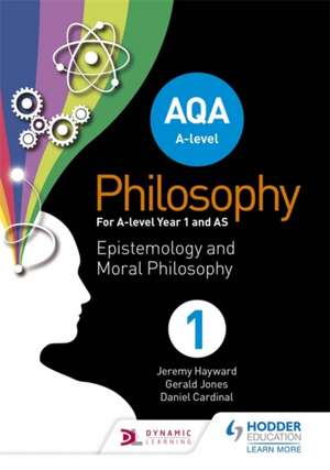 AQA A-level Philosophy Year 1 and AS de Jeremy Hayward