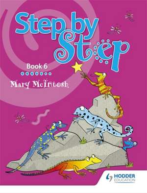 Step by Step Book 6 de Mary McIntosh