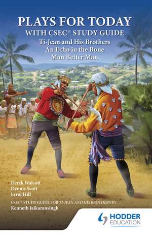 Plays for Today: With CSEC Study Guide de Kenneth Jaikaransingh