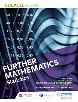 Edexcel A Level Further Mathematics Statistics de John Du Feu