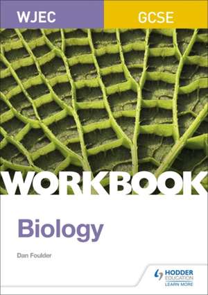 WJEC GCSE Biology Workbook de Dan Foulder