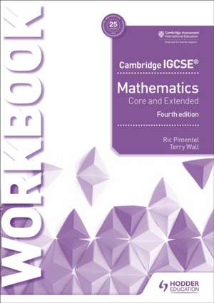 Cambridge Igcse Mathematics Core and Extended Workbook de Pimental, Ric