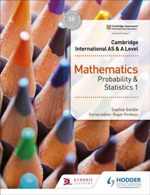 Cambr. Internat. AS & A Level Math/Probability Statistics 1 de SOPHIE GOLDIE