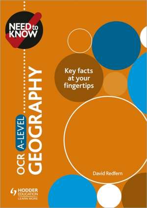 Need to Know: OCR A-level Geography de David Redfern