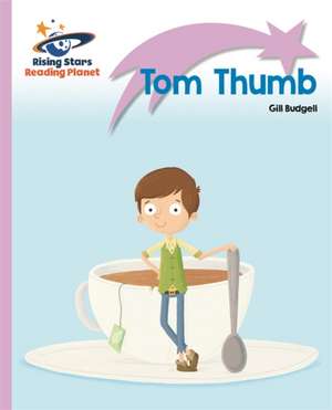 Budgell, G: Reading Planet - Tom Thumb - Lilac Plus: Lift-of de Gill Budgell