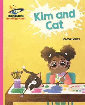 Reading Planet - Kim and Cat - Pink A: Galaxy de Teresa Heapy