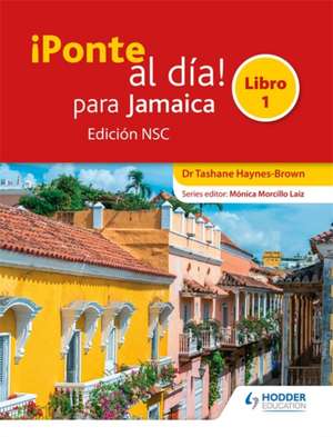 Ponte al dia para Jamaica Libro 1 Edicion NSC de Tashane Haynes-Brown