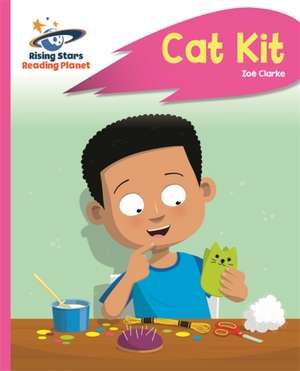 Clarke, Z: Reading Planet - Cat Kit - Pink A: Rocket Phonics de Zoe Clarke