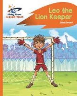 Reading Planet - Leo the Lion Keeper - Orange: Rocket Phonics de Jillian Powell