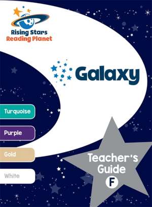 Milford, A: Reading Planet - Galaxy: Teacher's Guide F (Turq de Alison Milford