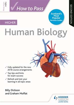 How to Pass Higher Human Biology, Second Edition de BILLY DICKSON